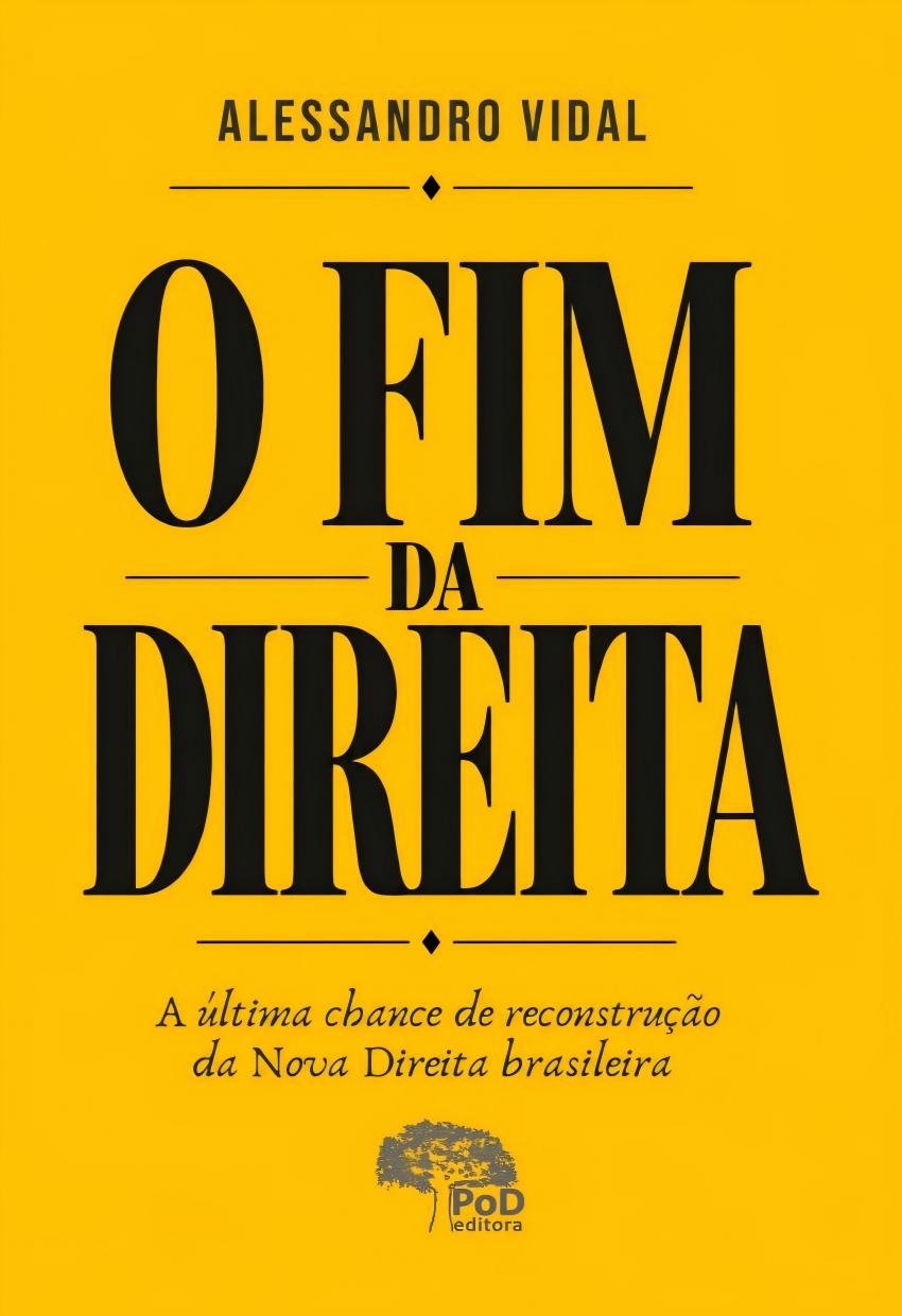 Capa do livro O Fim da Direita, de Alessandro Vidal